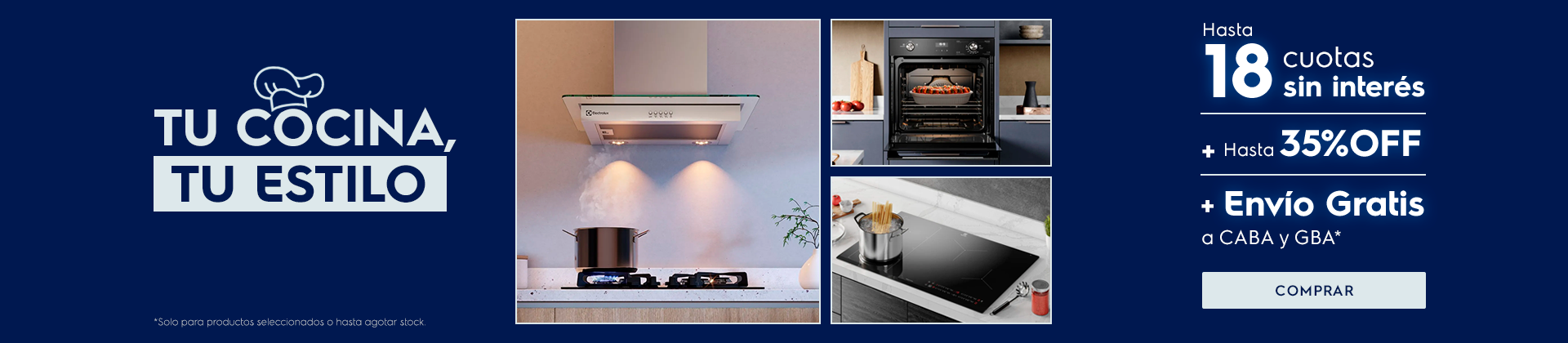 Electrolux - Tu cocina, tu estilo  hasta 18 cuotas sin interés + 35% off* 